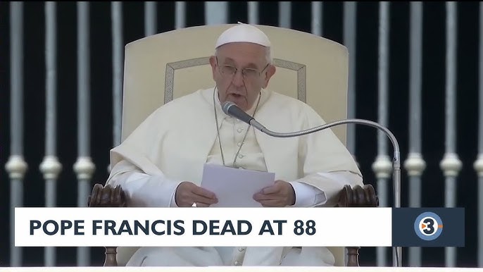 Pope Francis dies on Easter Monday at 88